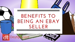 benefits to being an eBay seller