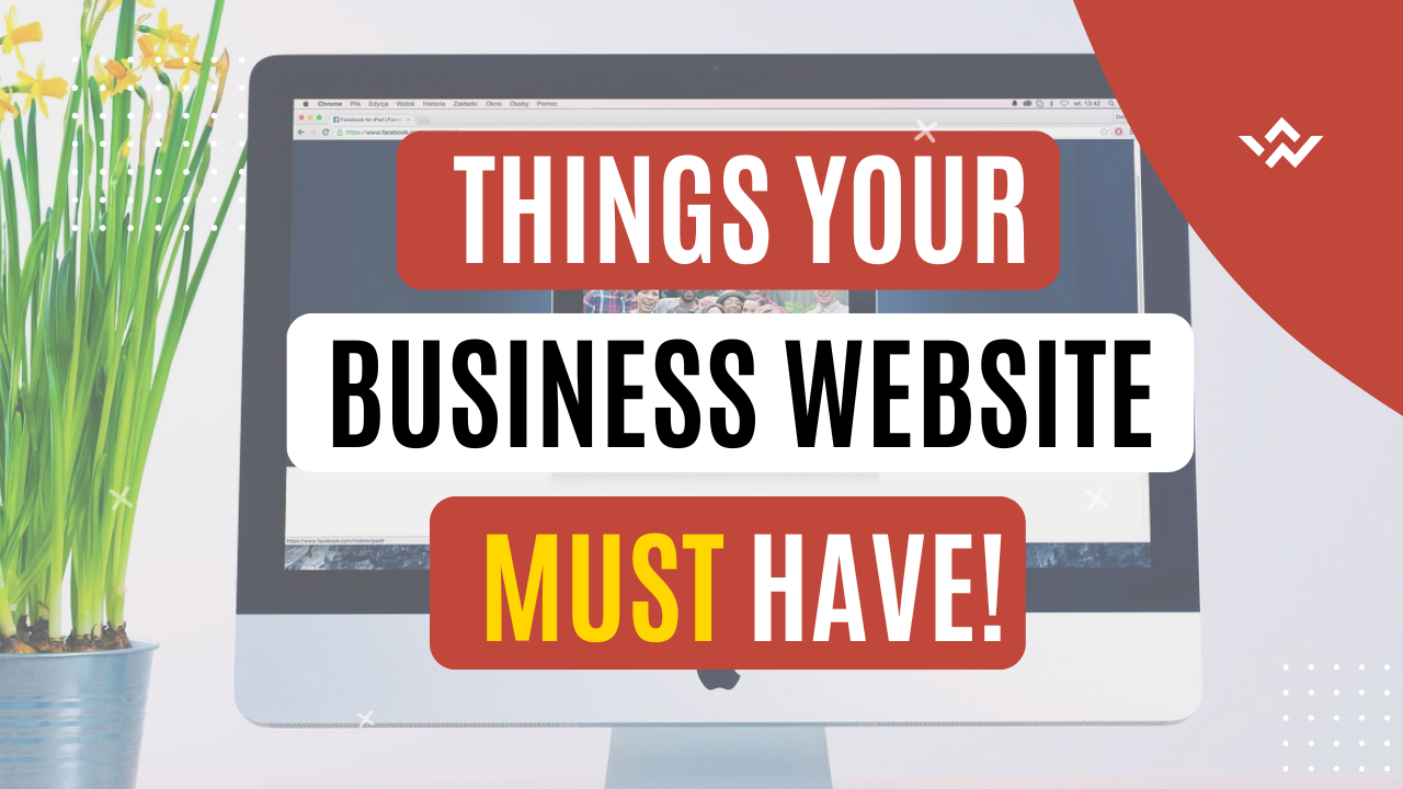 Picture of a laptop in the background with overlay text that reads 'What should a good business website have?'